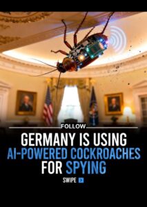 Germany AI-Powered Cockroaches: Tiny Insect Spies Shaping the Future of Surveillance